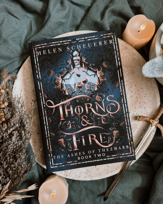 Thorns & Fire- The Ashes of Thezmarr